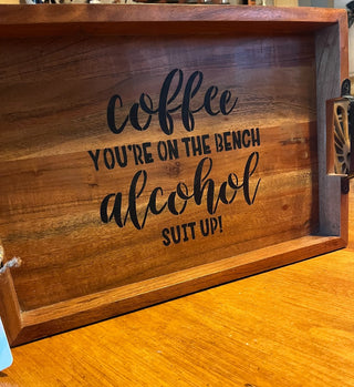 "Coffee Your On The Bench" Wood Tray w/Black Metal Handles & Trim RSV|109144