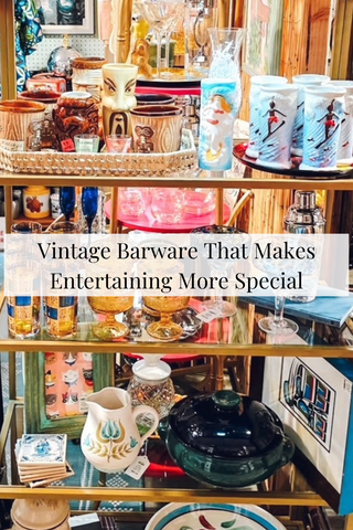 Vintage Barware That Makes Entertaining More Special