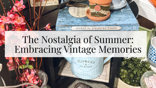 The Nostalgia of Summer: Embracing Vintage Memories