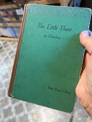 The Little Burr in Natchez 1947 Vintage Book MTS|67561