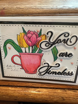 Card - "you are timeless"  (blank inside) mh RCD