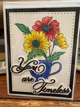 Card - "you are timeless"  (blank inside) mh RCD