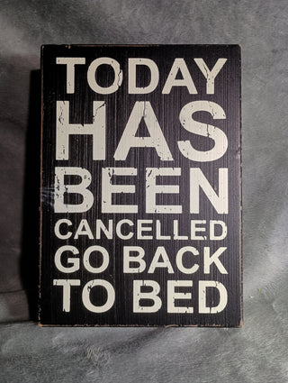Today is cancelled sign