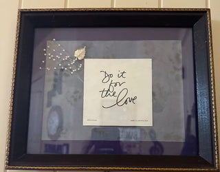 *8x10 brown/gold framed "Do it for the love" RCD