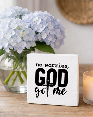 WD QUOTE - GOD GOT ME, WHT