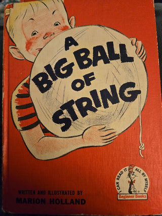 Dr. Seuss A Big Ball of String