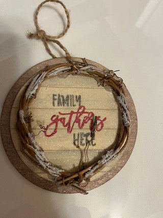 #901 Family Gathers Here Wood Ornament