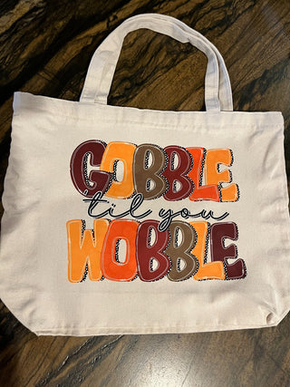 "Gobble til you Wobble" Large Zippered Canvas Bag or Tote RSV|119080