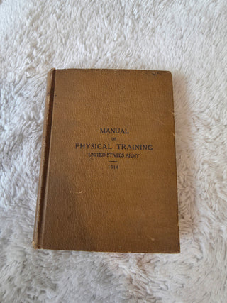 Physical Training for Use in the US Army, 1914