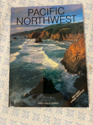 JP hardcover photographic book titled Pacific Northwest by Robin Langley Sommer