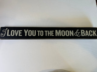 #3181 To The Moon & Back Sign