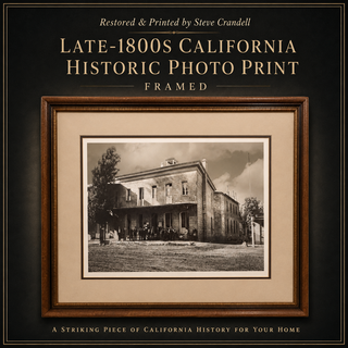 Restored Late-19th Century California Historic Print by Steve Crandell