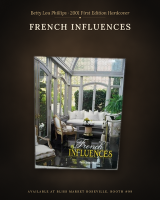 French Influences by Betty Lou Phillips (2001 Hardcover, First Edition)