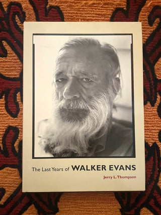 Last Years of Walker Evans MTS|80701