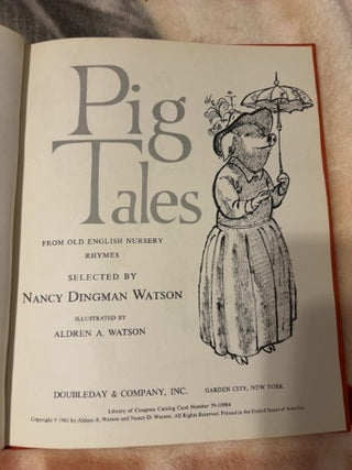 Pig Tales by NANCY DINGMAN WATSON 1961