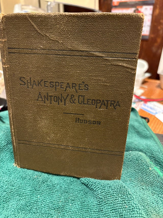 Vtg. Book - 1893 Shakespeare's Antony & Cleopatra - explanation/notes by Rev. Henry Hudson