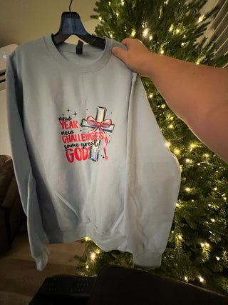 M women's sweatshirt, powder blue, with Nwe year, New challenges, same great God print
