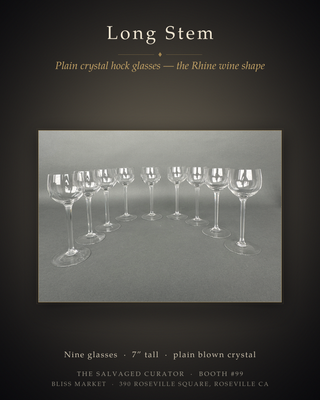 Vintage Crystal Hock Wine Glasses — Set of 9, 7" Tall Slender Stems, Unmarked