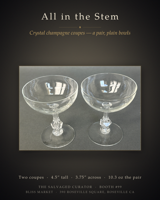 Vintage Crystal Champagne Coupes — Pair, Faceted Baluster Stem, Plain Bowls, Mid-Century