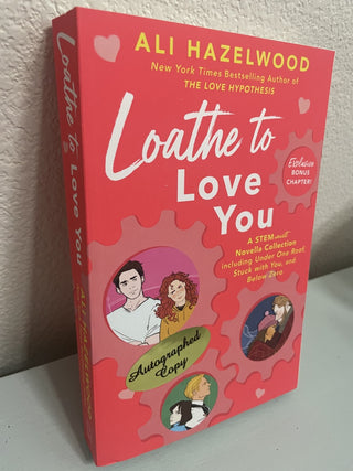 Autographed Loathe to Love You Ali Hazelwood MTS|84561