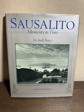 Sausalito: Moments in Time Book (1983) MTS|77417