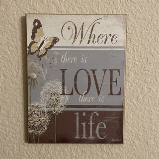 Where There is Love There is Life wall plaque RSV