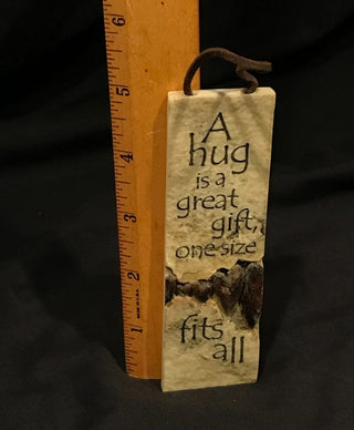 Written in Stone slim plaque with hanger " A hug is a great gift one -size fits all" #62 VV MTS