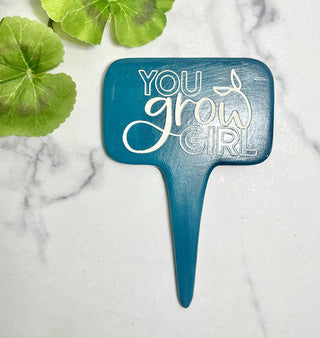 GARDEN STAKE - YOU GROW GIRL.      RSV|80618