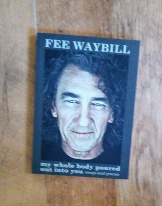 MW Fee Waybill My Whole Body Poured... MTS