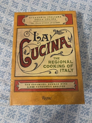 JP NEW SEALED La Cucina: The Regional Cooking - Hardcover, by The Italian Academy