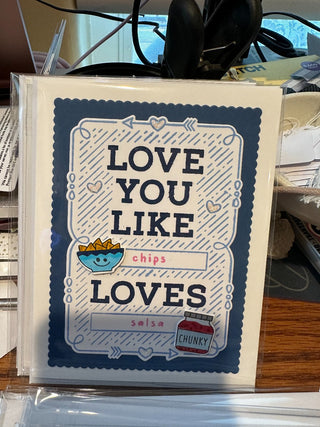 Friendship Card - "Love you like chips love salsas" gf175