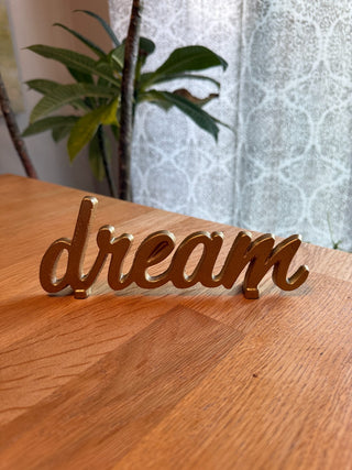 Freestanding Dream Sign|54622