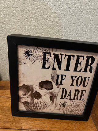 Enter If You Dare Sign|111647