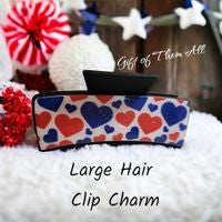 Large Hair Clip: Patriotic Hearts: Crafted with premium materials and thoughtful details, this 4" two sided clip will keep your hair perfectly in place without the worry of slippage or breakage.|63802