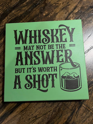 Whiskey is Worth A Shot Hand Made Wooden Wall Decor. RSV
