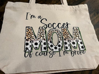 "Broke Soccer MOM" Large Zippered Canvas Bag or Tote RSV