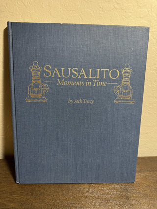 Sausalito: Moments in Time Book (1983) MTS