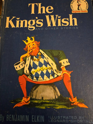Dr. Seuss The King's Wish