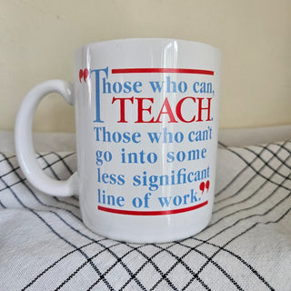 Vintage - Those who can Teach . . . Mug (BRI) - MTS|142884