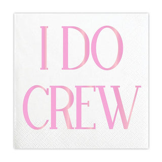 NAPKINS - I DO CREW 20CT.