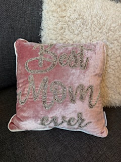 Best Mom Ever pillow