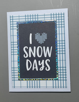 I (heart) Snow Days Pop Up Card