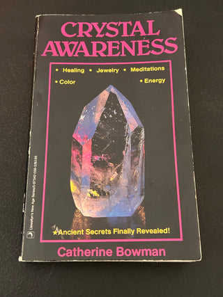 Crystal Awareness  by Catherine Bowman
