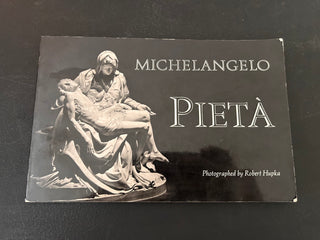 Michelangelo: Pietà, by Robert Hupka