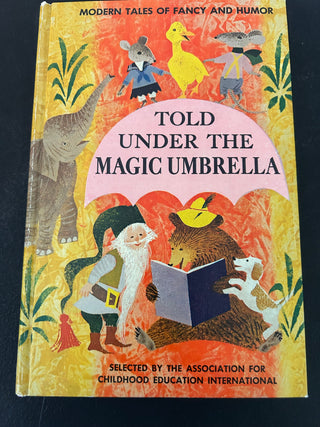 Told Under the Magic Umbrella: Modern Tales of Fancy and Humor