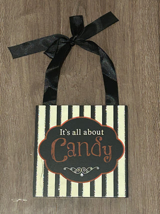Halloween Wood Sign, It’s All About Candy