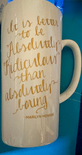 Marilyn Monroe Quote on an elegant mug White with Gold lettering, black interior.