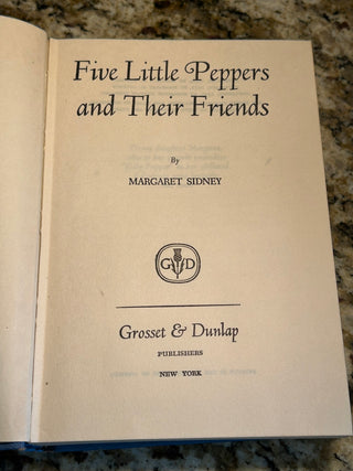 Vintage Book: Five Little Peppers and Their Friends by Margaret Sidney