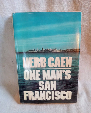 MW One Man's San Francisco 1st ed 1976