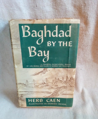 MW Bagdad by the Bay  1st Ed 1949